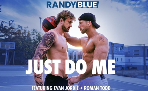 Just Do Me - Evan Jordie and Roman Todd Capa